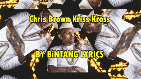 Chris Brown – Kriss Kross Lyrics 